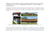 Három éve épült meg az első magyar passzívház Mennyi a havi energiaköltsége
