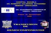 Transfusion de Hemocomponentes