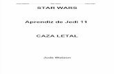 Watson, Jude - Star Wars - El Alzamiento Del Imperio - Aprendiz de Jedi 11 - Caza Letal