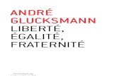 Liberté, égalité, fraternité - André Glucksmann