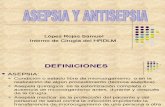 Asepsia y Antisepsia Samuel López