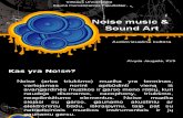 Noise Music and Sound Art