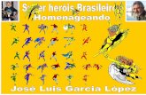 Super heróis brasileiros homenageando josé luis garcia lópez