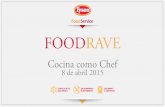 Tyson FoodRave "Cocina como Chef"