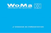 WoMa, fabrique de quartier // Dossier de présentation