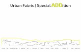 Urban Fabric| Special ADDition