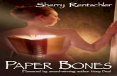Paper Bones - by Sherry Rentschler