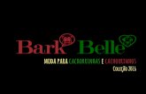 Catálogo Bark e Belle Coleção 2016