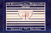 O Evangelho Segundo João (Donald W. Kaller)