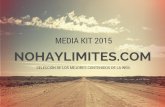Media Kit 2015 Nohaylimites.com