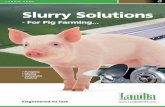 Slurry Solutions - For Pig Farming...