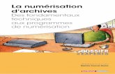La numerisation d archives des fondamentaux techniques aux programmes de numerisation