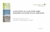 Case Study of a 40 Story BRBF Building Located In Los Angeles