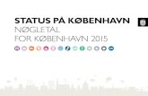 STATUS PÅ KØBENHAVN NØGLETAL FOR KØBENHAVN 2015