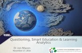 Questioning, Smart Education & Learning Analytics