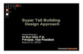 Super Tall Building Design Approach Presented by