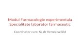 Modul Farmacologie experimentala Specialitate laborator farmaceutic