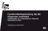 en Crisiscentrum Vlaamse overheid (CCVO) (infosessie 12 april 2012)