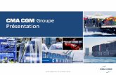 Consulter la présentation du Groupe CMA CGM relative à la ...