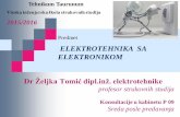 ELEKTROTEHNIKA SA ELEKTRONIKOM Dr Ţeljka Tomić dipl.inţ ...