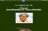 Lo sguardo di ITALO ZANDONELLA CALLEGHER