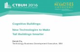CTBUH 2016 Session 6E IBM - Cognitive Buildings: New ...