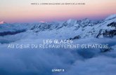 LES GLACES AU CŒUR DU RÉCHAUFFEMENT CLIMATIQUE