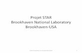 Projet STAR Brookhaven National Laboratory Brookhaven-USA
