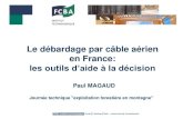 Le débardage par câble aérien en France