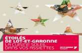 ÉtoilÉs de lot-et-Garonne La cuisine soLeiL dans vos assiettes