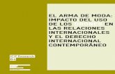 EL ARMA DE MODA: IMPACTO DEL USO DE LOS DRONES EN ...