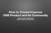 How to create/improve OSS products and its community