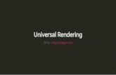 Universal Rendering
