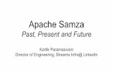 Apache Samza  Past, Present and Future