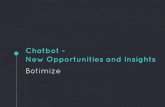 Chatbot - new opportunities and insights
