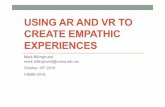 VSMM 2016 Keynote: Using AR and VR to create Empathic Experiences