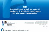 A3RT - the details and actual use cases of "Analytics & Artificial intelligence API via Recruit technologies"