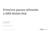 Primeiros passos utilizando o AWS Mobile Hub