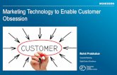 Marketing Technology to Enable Customer Obsesion By Rohit Prabhakar