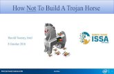 NTXISSACSC4 - How Not to Build a Trojan Horse