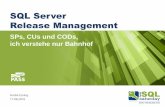 SQL Server Release Management - SPs, CUs und CODs, ich verstehe nur Bahnhof