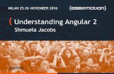 Understanding Angular 2 - Shmuela Jacobs - Codemotion Milan 2016