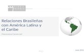 Relaciones brasileñas con américa latina y el caribe: panorama comercial