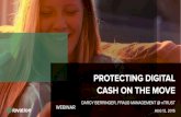 Protecting Digital Cash on the Move - Stories from the Field