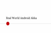 Real world android akka
