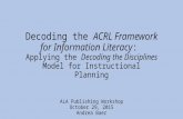 Decoding the ACRL Framework for Information Literacy: Applying the “Decoding the Discipline” Model for Instructional Planning Workshop