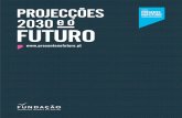 Projecções 2030 e o Futuro
