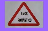 Atención! perigo: amor romántico