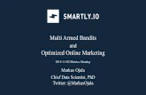 Multi Armed Bandits and Optimized Online Marketing