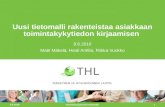 Matti Mäkelä, Heidi Anttila, Riikka Vuokko: Uusi tietomalli rakenteistaa asiakkaan toimintakykytiedon kirjaamisen